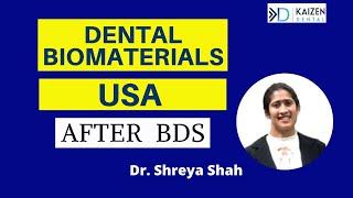 MASTERS in Biomaterials in USA after BDS | Dental | Dr. Shreya Shah