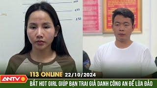 Bắt thêm đối tượng vụ giả cán bộ Công an lừa 'chạy án' | Bản tin 113 online ngày 22/10 | ANTV