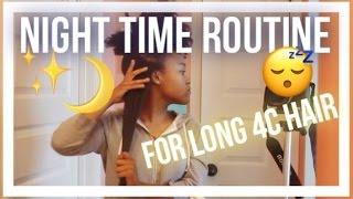 Night Routine for Waist Length 4c Natural Hair