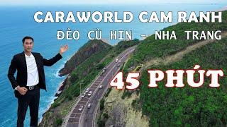 KHÁM PHÁ TỪ CARAWORLD CAM RANH ĐẾN THÀNH PHỐ NHA TRANG QUA ĐÈO CÙ HIN CHỈ 45 PHÚT ĐI XE MÁY