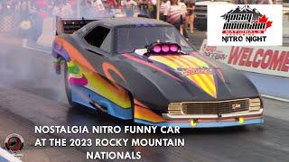 NOSTALGIA NITRO FUNNY CARS AT THE 2023 ROCKY MOUNTAIN NATIONALS