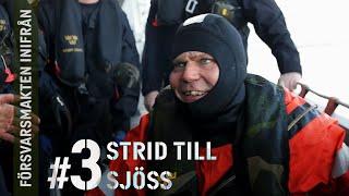 Försvarsmakten inifrån #3 – Strid till sjöss