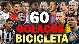 60 GOLAÇOS de BICICLETA que MARCARAM o FUTEBOL!!!