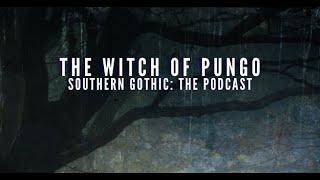 The Witch of Pungo