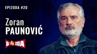 U 4 zida #20 - Zoran Paunović