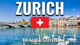 Zurich Switzerland Travel Guide: Best Things To Do in Zurich