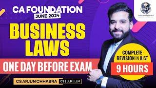 ONE DAY BEFORE EXAM | BUSINESS LAWS REVISION | CA FOUNDATION JUNE 24 | ARJUN CHHABRA TUTORIAL