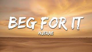 Njerae - Beg For It (Lyrics)