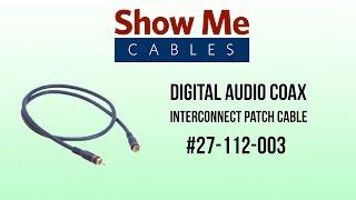 Digital Audio Coax Interconnect Patch Cable - 3 FT #27-112-003