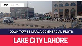 downtown commercial lake city Lahore latest update