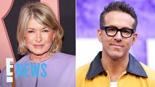 Martha Stewart Says Neighbor Ryan Reynolds Is "Not So Funny" in Real Life | E! News