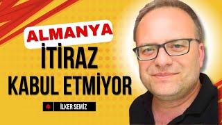  Almanya İtiraz Kabul Etmiyor. Başvurunuzu Sağlam Yapın