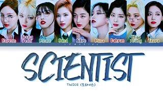 TWICE SCIENTIST Lyrics (트와이스 SCIENTIST 가사) [Color Coded Lyrics/Han/Rom/Eng]