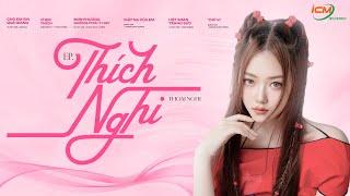 ICM x THOẠI NGHI - THÍCH NGHI (EP Audio Lyric Video) | Full EP Experience