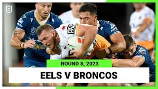 Parramatta Eels v Brisbane Broncos | NRL Round 8 | Full Match Replay