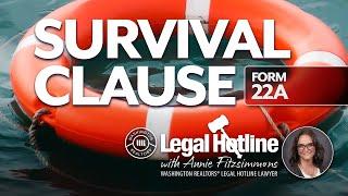 Survival Clause – Form 22A: Legal Hotline: January 2025