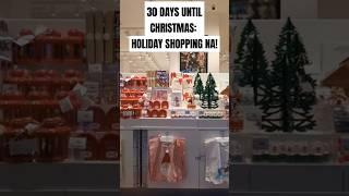 30 DAYS UNTIL CHRISTMAS | HOLIDAY SHOPPING  NA | HOLIDAY COUNTDOWN