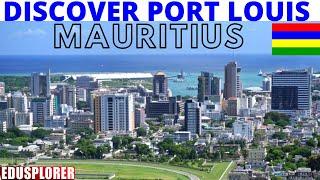 Why PORT LOUIS Transformed Mauritius Economy. Discover Port Louis History Changing Face In Africa