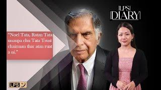 LPS DIARY | MI HAUSA TAWNTAW RATAN TATA A THI