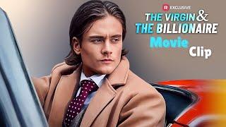 The Virgin and The Billionaire Movie Clip | ReelShort