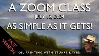 A Zoom Class with Stuart Davies, July 13, 2024, Super Simple