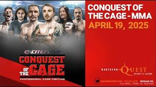 Conquest of the Cage April 19, 2025 (FULL EVENT)