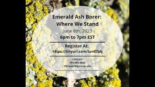 Emerald Ash Borer: Where We Stand 2023