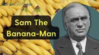 Sam the Banana Man