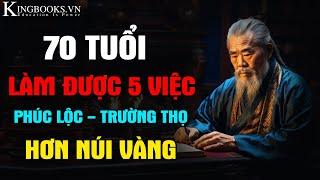 Tuổi 70 tuổi mà vẫn có thể làm được 5 việc này, người đó chính là người thắng cuộc trong cuộc đời