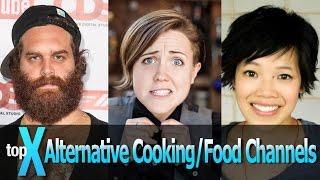 Top 10 YouTube Alternative Cooking Channels  -  TopX Ep.14