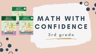 Math With Confidence 3rd Grade: An indepth look inside and brief comparison to Singapore math