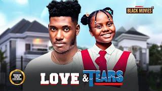 LOVE AND TEARS  (UCHECHI TREASURE OKONKWO, CHIDI DIKE ) Latest Nigerian Movie 2024