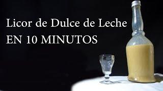 Licor de Dulce de Leche ( En 10 Minutos )