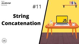 String Concatenation | JavaScript For Beginners | JavaScript Tutorials | Learn JavaScript In 2022