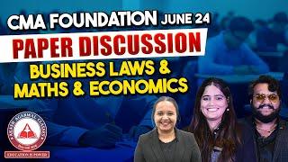 CMA Foundation June 24- LAW & Maths & Economics PAPER DISCUSSION | AAC