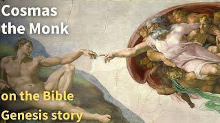 Cosmas the monk on Genesis. The 6th Century monk criticised pagan belief in a spherical earth