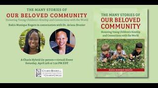THE MANY STORIES OF OUR BELOVED COMMUNITY: HONORING YOUNG CHILDREN'S KINSHIP AND CONNECTIONS