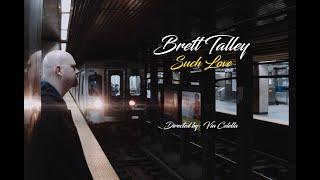 Brett Talley - Such Love / BMPCC 4K & BMPCC 6K Music Video #bmpcc4k #bmpcc6k