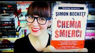 Chemia śmierci (Simon Beckett) - recenzja książki [bookreviewsbyanita]