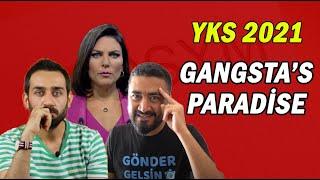 YKS 2021 - Gangsta's Paradise