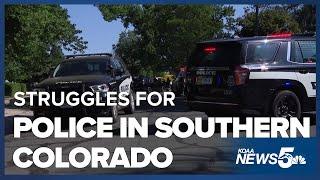 Police Departments in Southern Colorado are struggling to respond to increasing demands