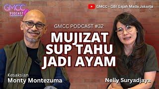 "Mujizat Sup Tahu Menjadi Ayam"  Eps.32 #gmccpodcast #gmccberdampak