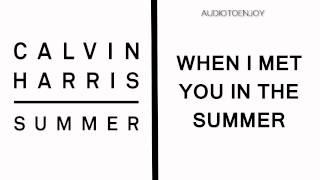 Calvin Harris - Summer (Audio + Lyrics On Screen)