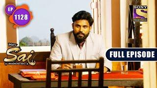 Wrongly Accused | Mere Sai - Ep 1128 | Full Episode | 9 May 2022