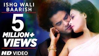 Latest Video Song "Ishq Wali Baarish" Feat. Qaiz Khan,Sneha Ullal | Altaaf Sayyed