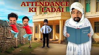 Attendance Ki Ladai | Zamaanaa