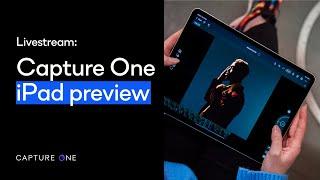 Capture One 22 Livestream | iPad preview