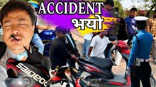 danger accident vayo | साकेला जादा खतरा accident भयो  | alish rai vlog | alish rai new video |