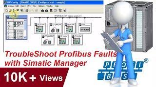 How to troubleshoot Profibus Faults using SIMATIC MANAGER