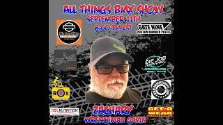 All Things BMX Show With Zachary Wrenchman Gavin